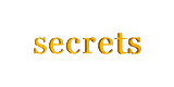 secrets